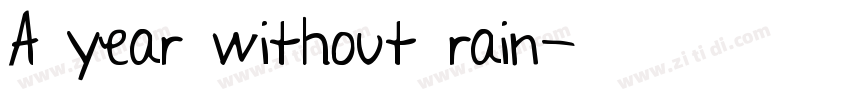 A year without rain字体转换